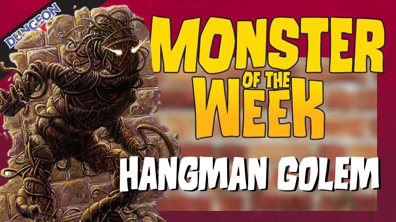 The Most Constricting Construct in D&D 5E - HANGMAN GOLEM - Monster of the Week