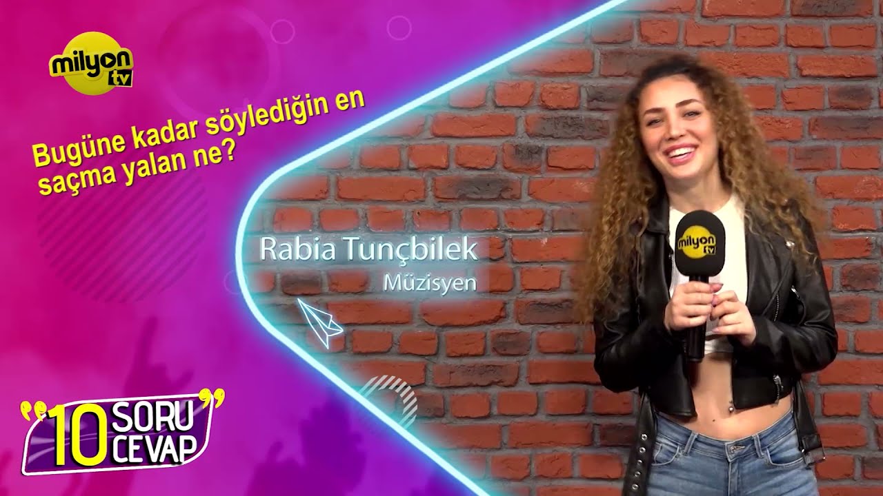 10 Soru 10 Cevap - Konuk: Rabia Tunçbilek