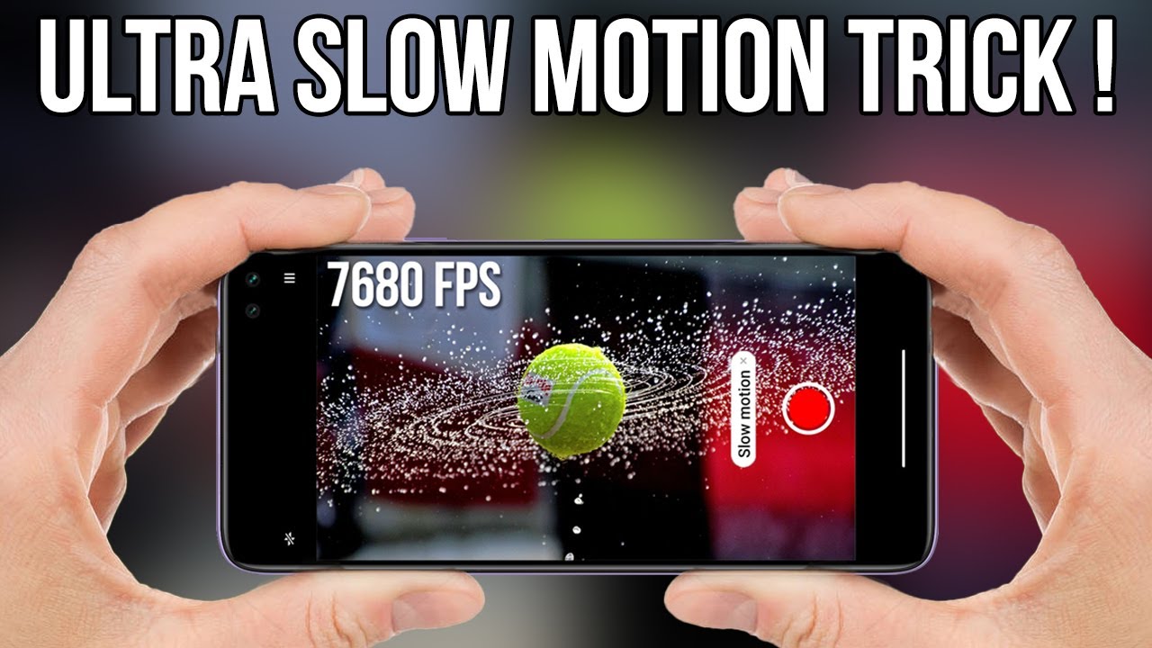 How to Record 7680 FPS Slow motion video in Every Smartphone | Get Ultra Slow Motion Mode (No Root)