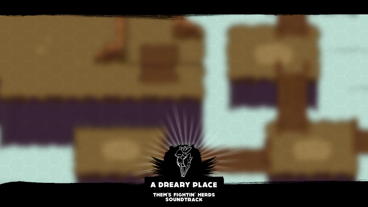 Them's Fightin' Herds Soundtrack - A Dreary Place