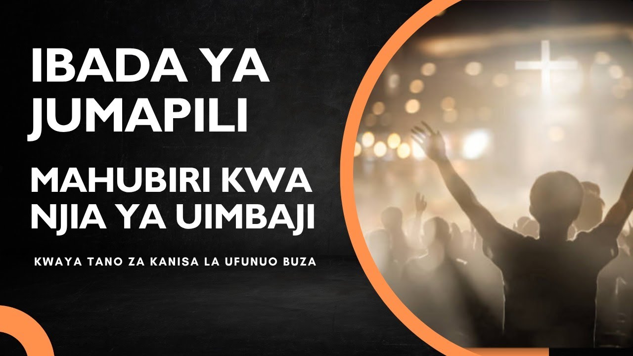 IBADA YA  JUMAPILI--IBADA YA UIMBAJI  KWAYA TANO (5) KANISA LA UFUNUO BUZA 1/2/2026