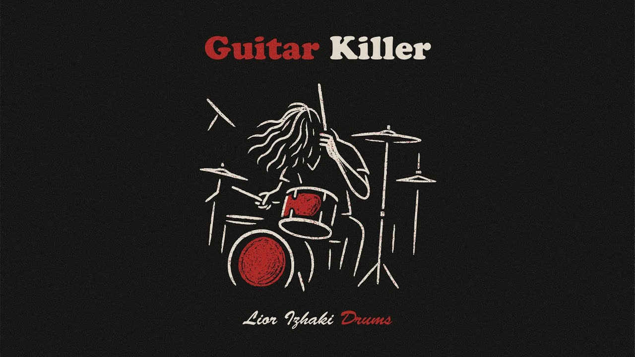 Lior Izhaki Drums - Chapo! (feat. Guitar Killer)