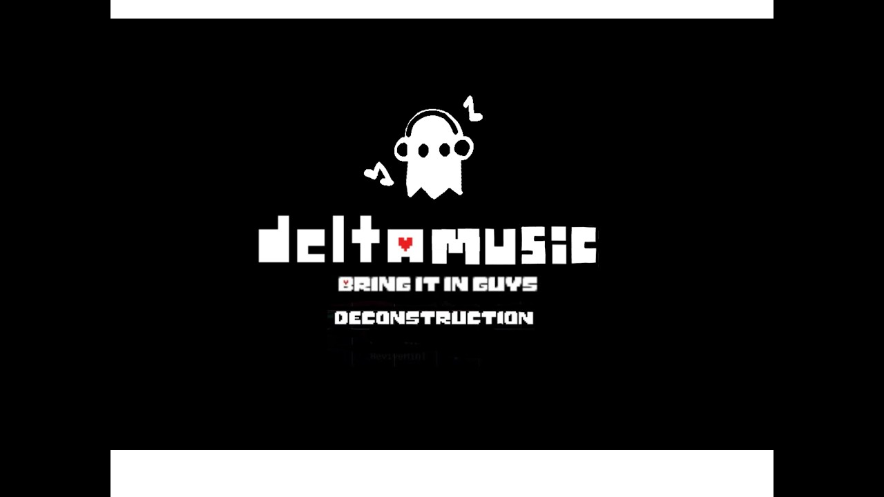UNDERTALE - 95. Bring It In, Guys! (Deconstruction)