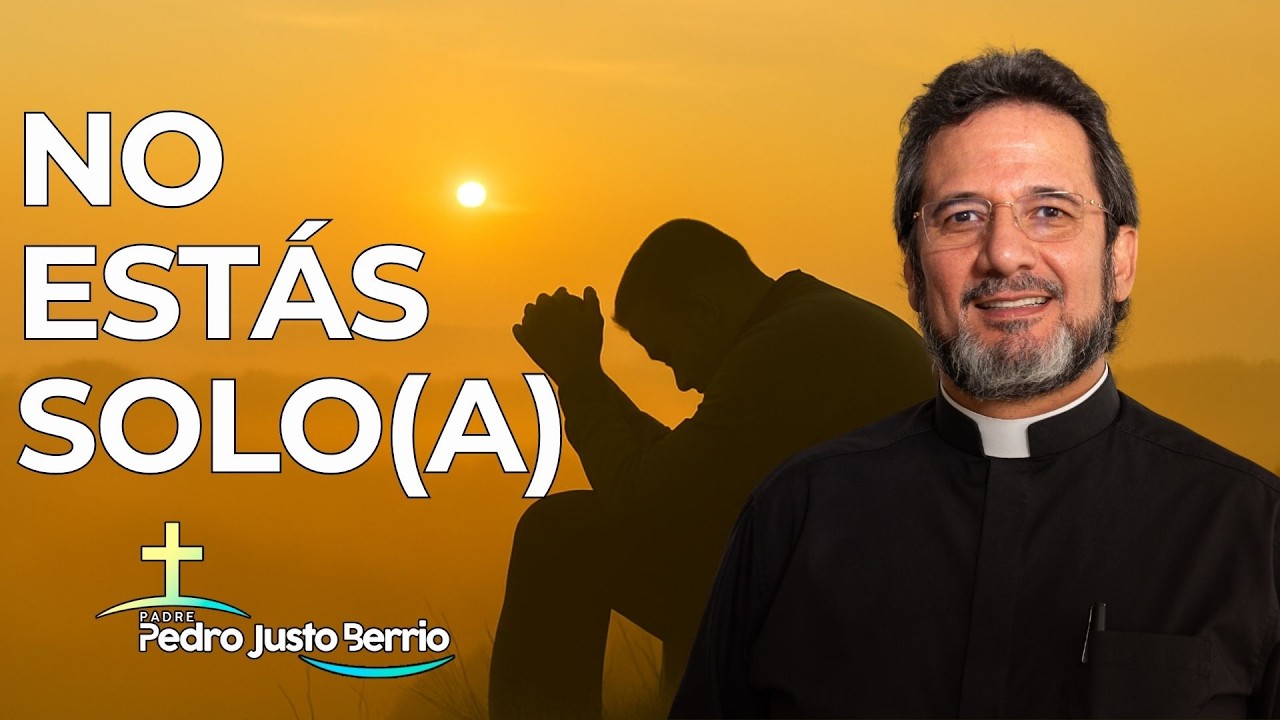 El Espíritu de Dios te acompaña siempre | Padre Pedro Justo Berrío