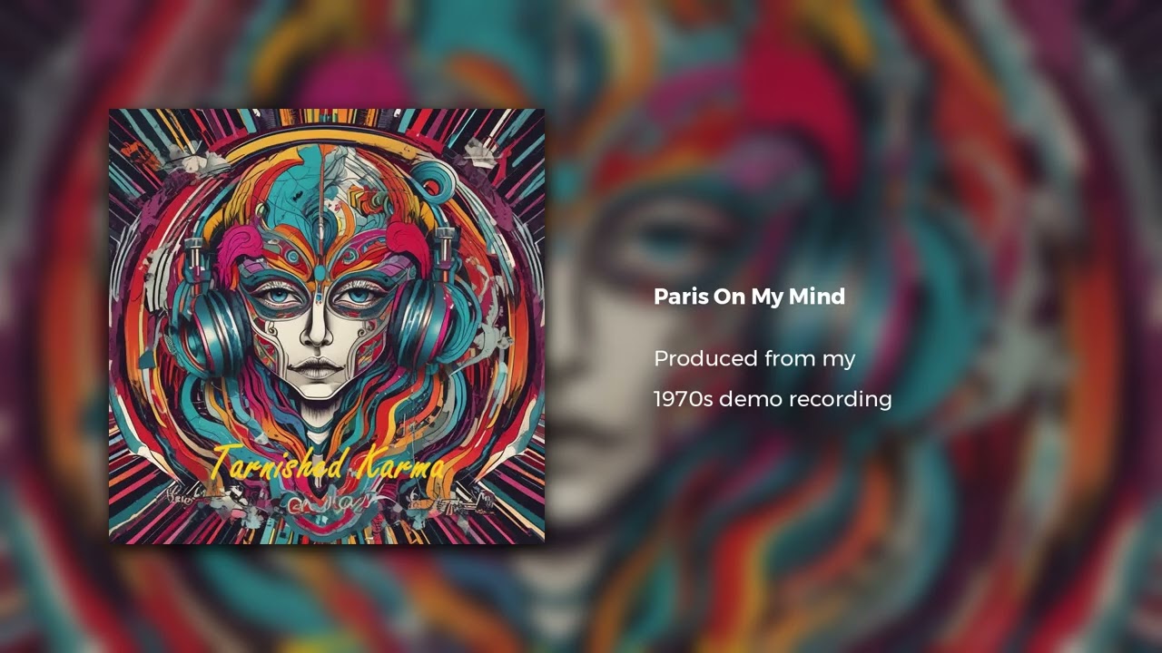 Tarnished Karma - Paris On My Mind