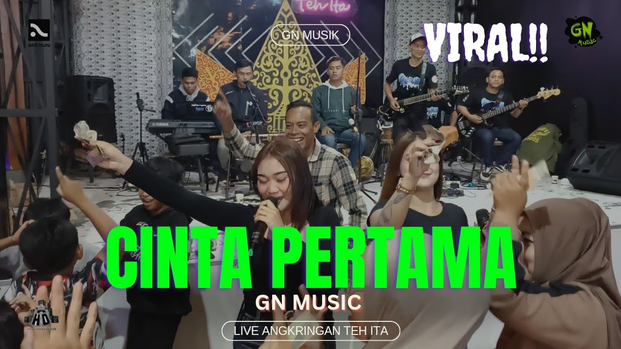 PECAAHHH  ❗❗❗CINTA PERTAMA - GN MUSIC LIVE ANGKRINGAN TEH ITA