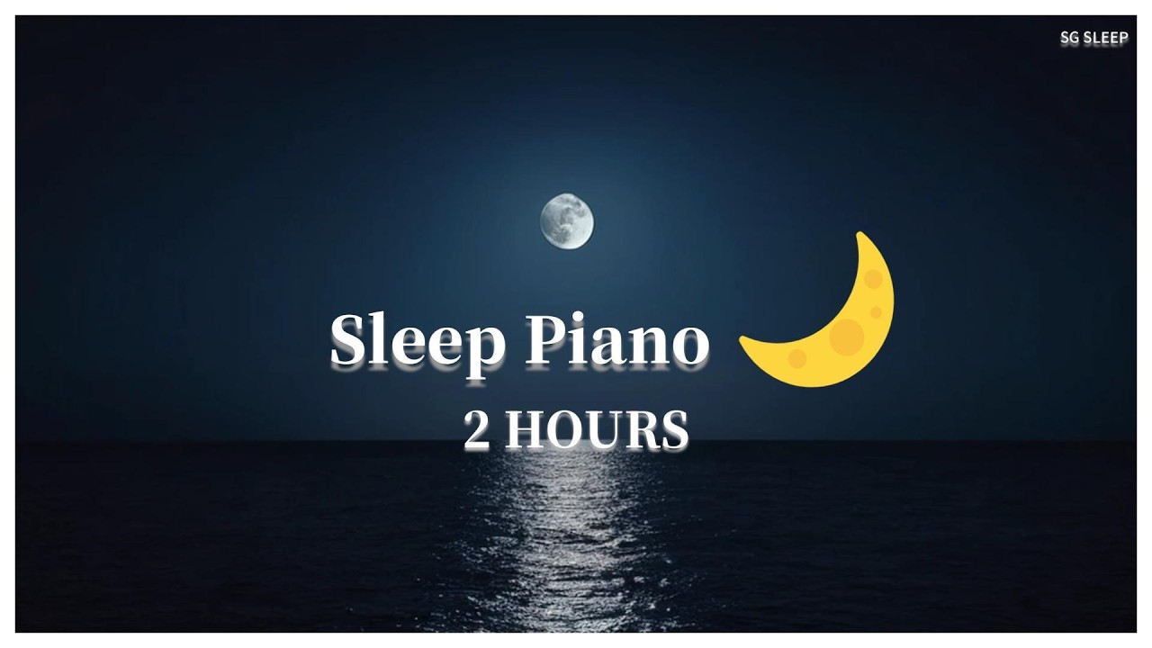 Sleep All Night 🌙 2 Hours Soft Piano | Calm Bedtime Music  |숙면 음악