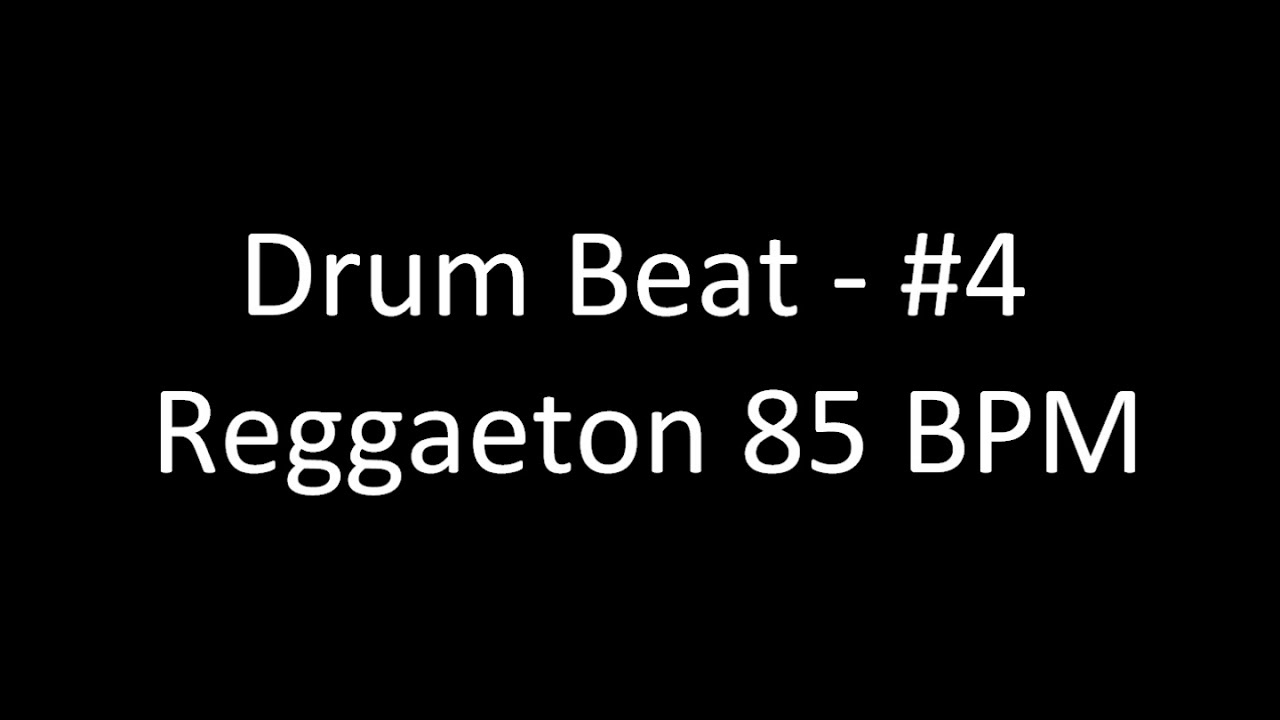 Drum Beat - #4 Reggaeton 85 BPM