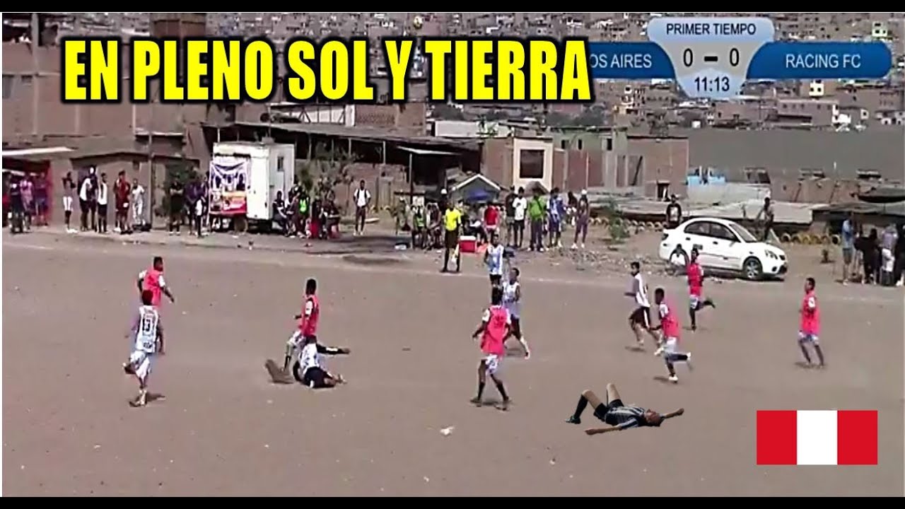FUTBOL TIERRA🔥EL PARTIDO MAS RUDO AL EXTREMO. PERU CAMPEONATO