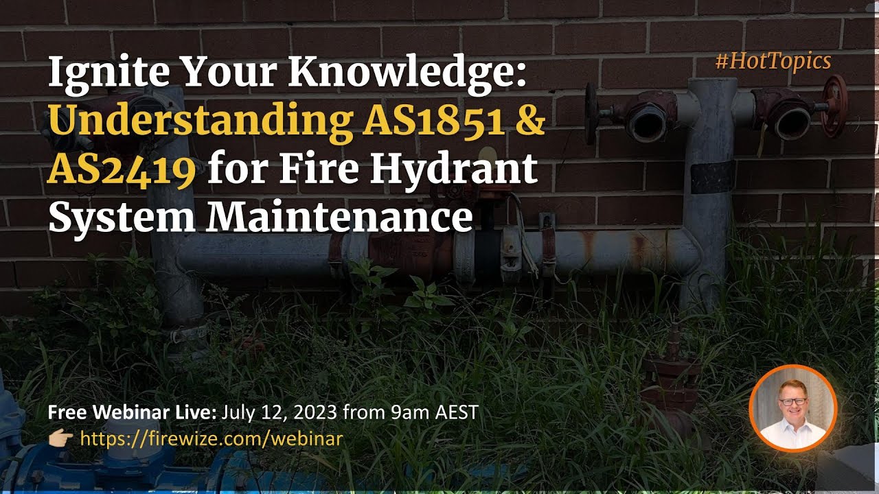 Understanding AS1851 & AS2419 for Fire Hydrant System Maintenance