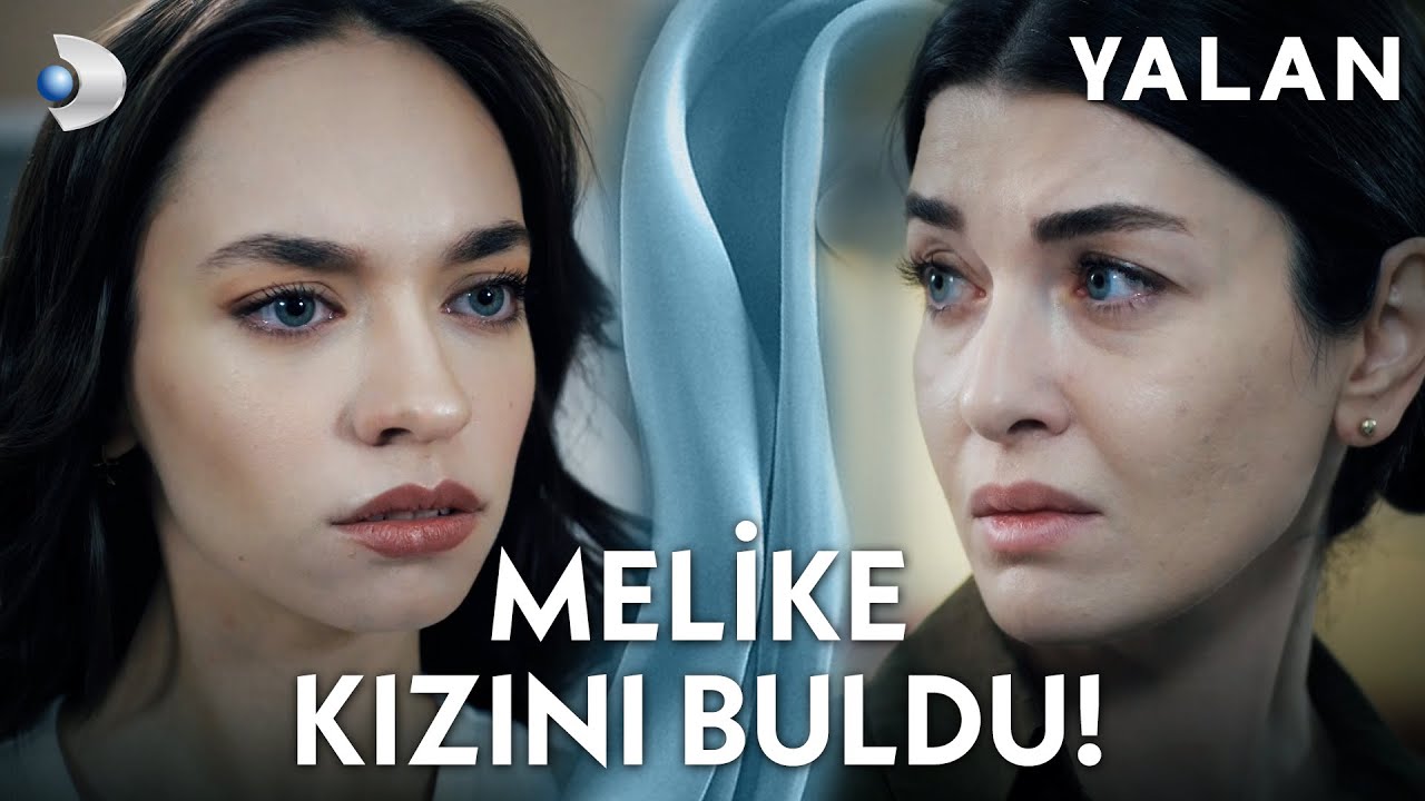 Melike Duru'nun Kendi Kızı Olduğunu Anladı! - Yalan Özel Kolaj