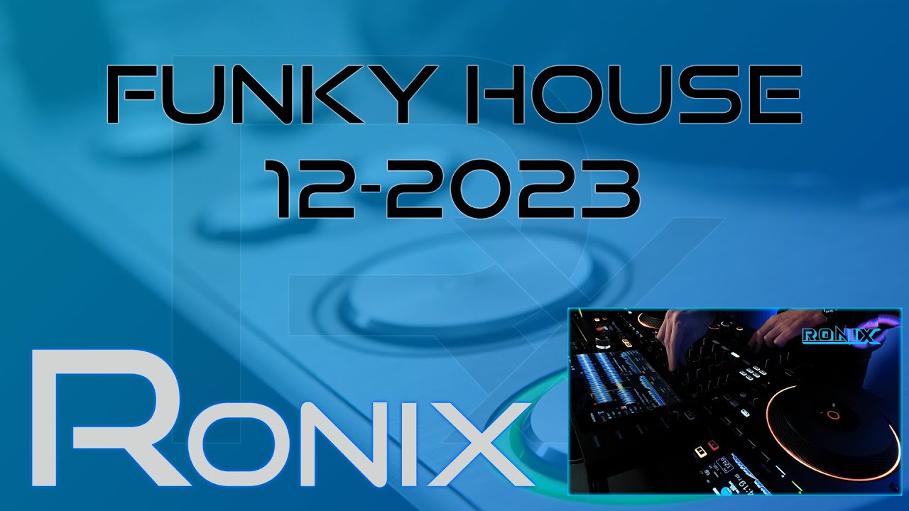 Funky House End of Year mix 12-2023 on Pioneer Opus Quad