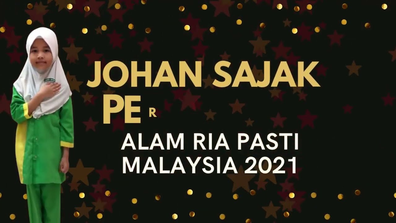 JOHAN SAJAK (P) PERTANDINGAN e-ALAM RIA PASTI MALAYSIA 2021