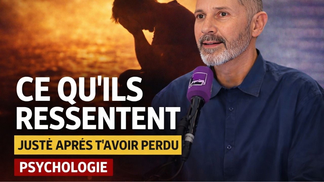 🎙️ Ce qu’ils ressentent juste après t’avoir perdu | Psychologie