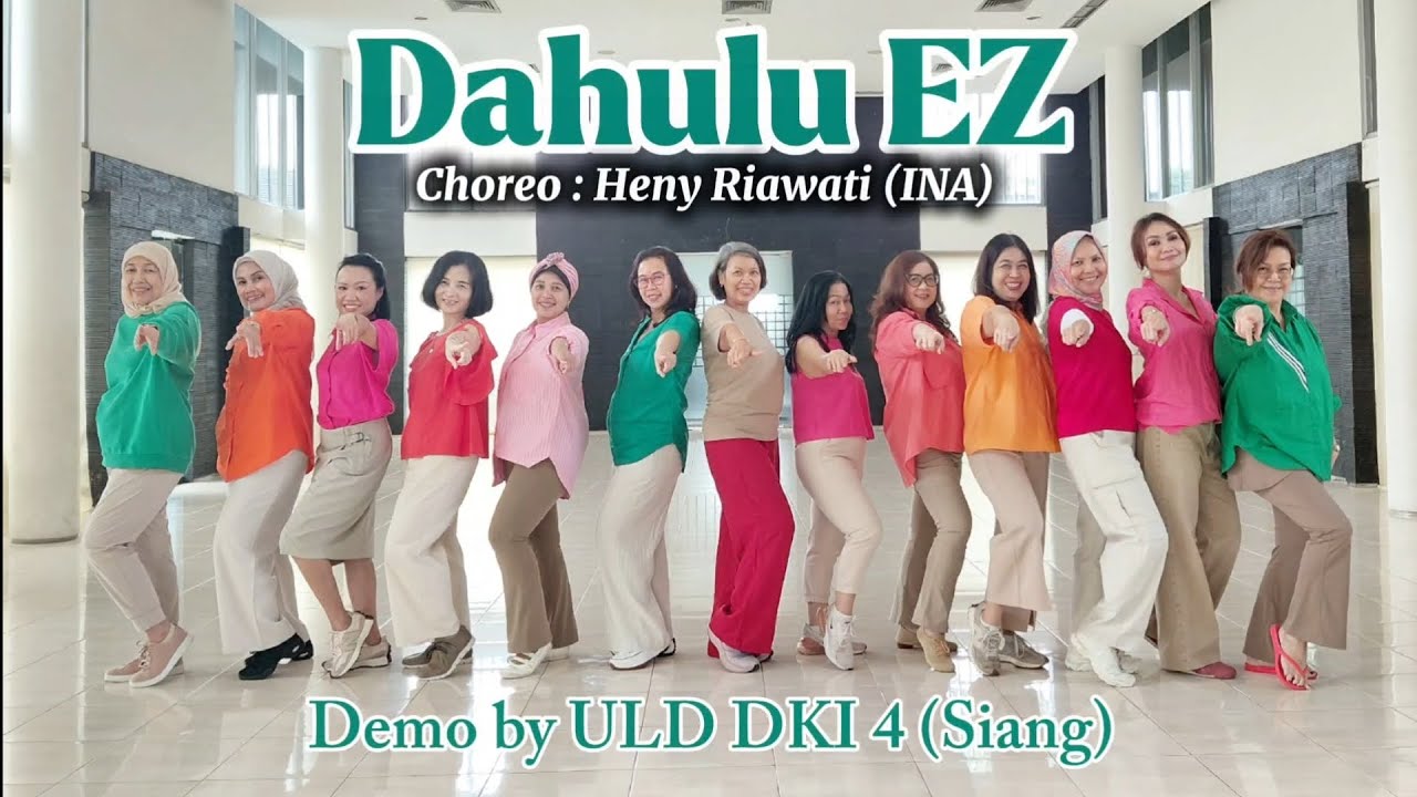 Dahulu EZ Line Dance ~ Heny Riawati (INA) | Demo by ULD DKI 4 Siang 