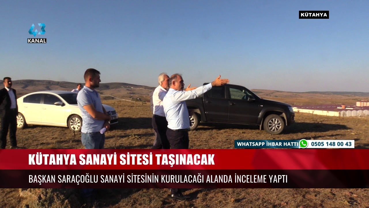 KÜTAHYA SANAYİ SİTESİ TAŞINACAK