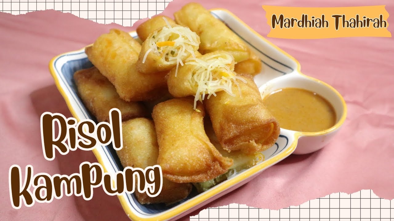 RESEP RISOL KAMPUNG || KULIT RISOL LENTUR, TIDAK MUDAH SOBEK, TANPA TELUR