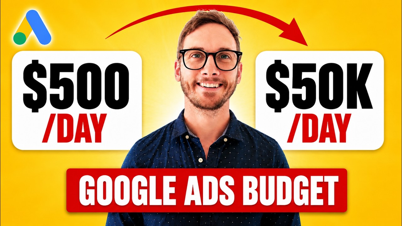 How to Scale Your Google Ads Budget ($500/Day to $50K/Day)
