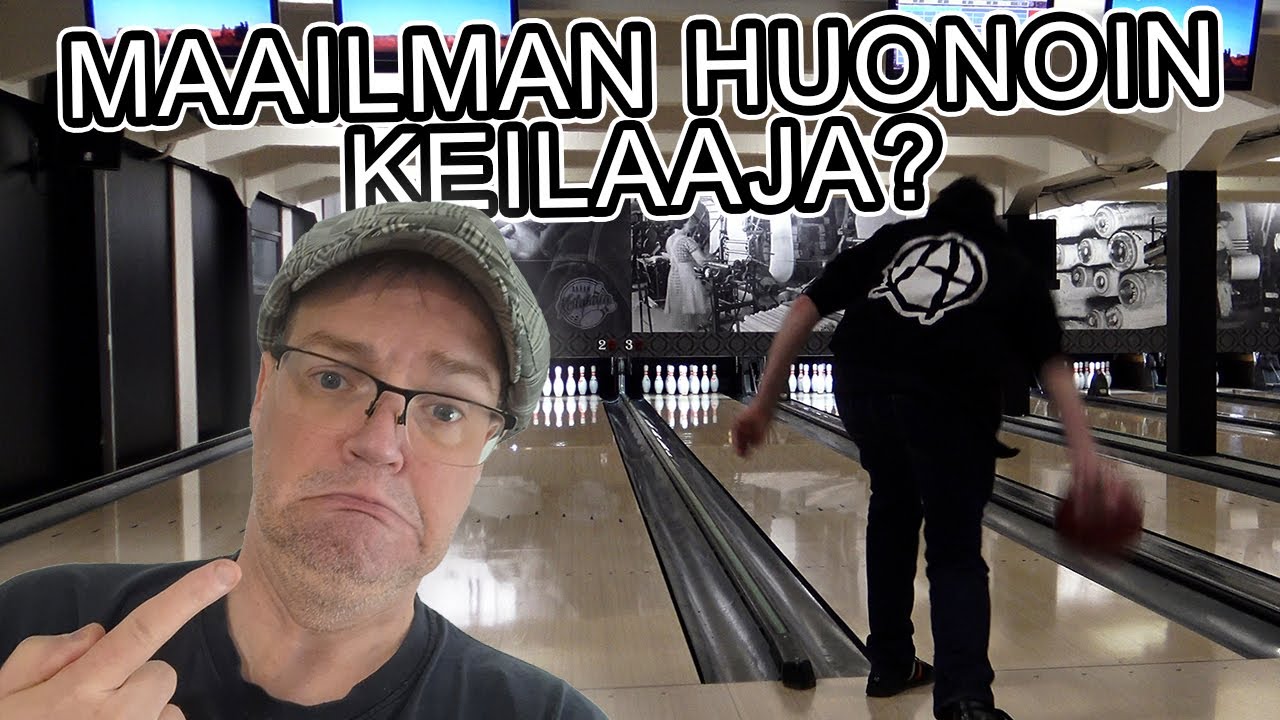 Maailman Huonoin Keilaaja? VLOG