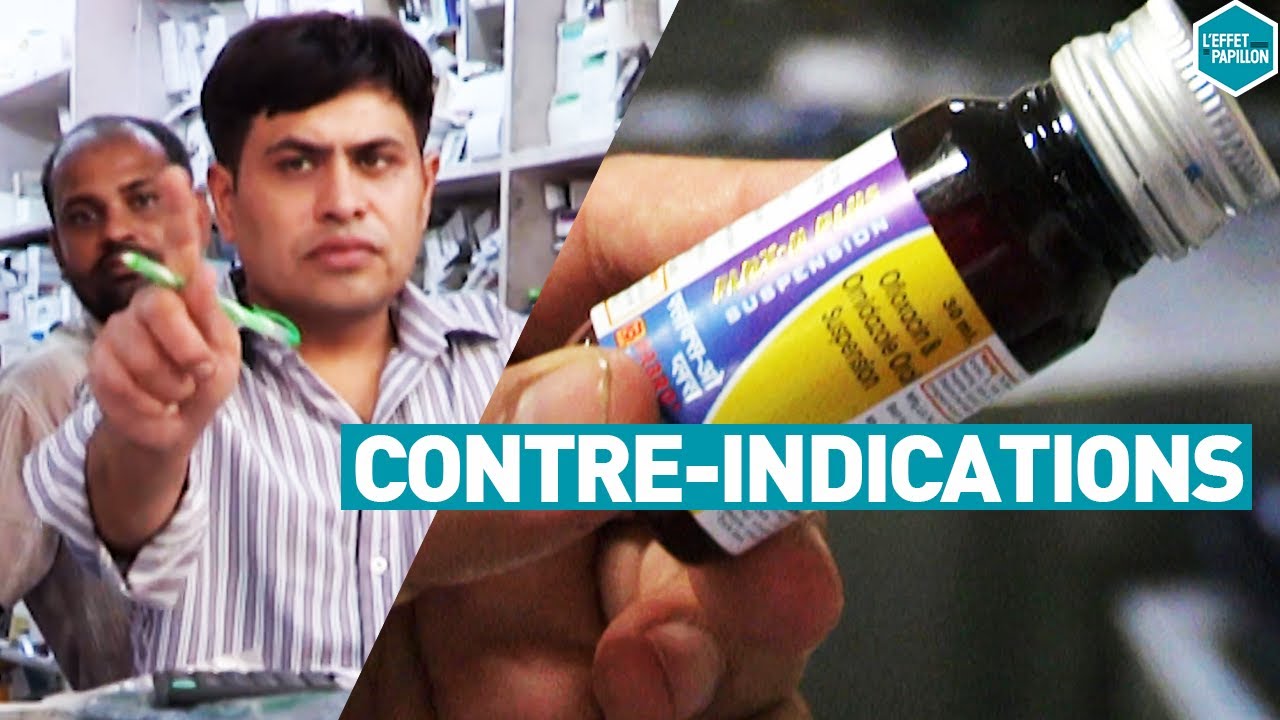 MÉDICAMENTS DE CONTREFAÇON (Inde) - L'Effet Papillon