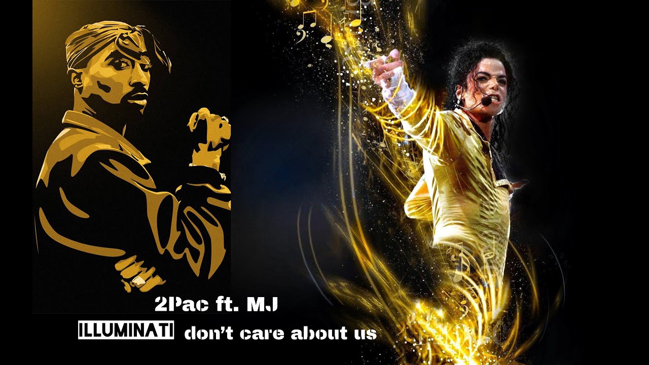 Golden Songs- 2Pac ft MJ illuminati Don't Care About Us Remix (with lyrics)