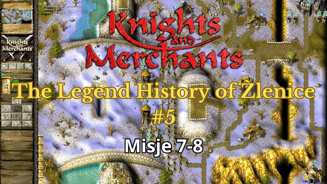 Knights and Merchants - The Legend History of Źlenice #5