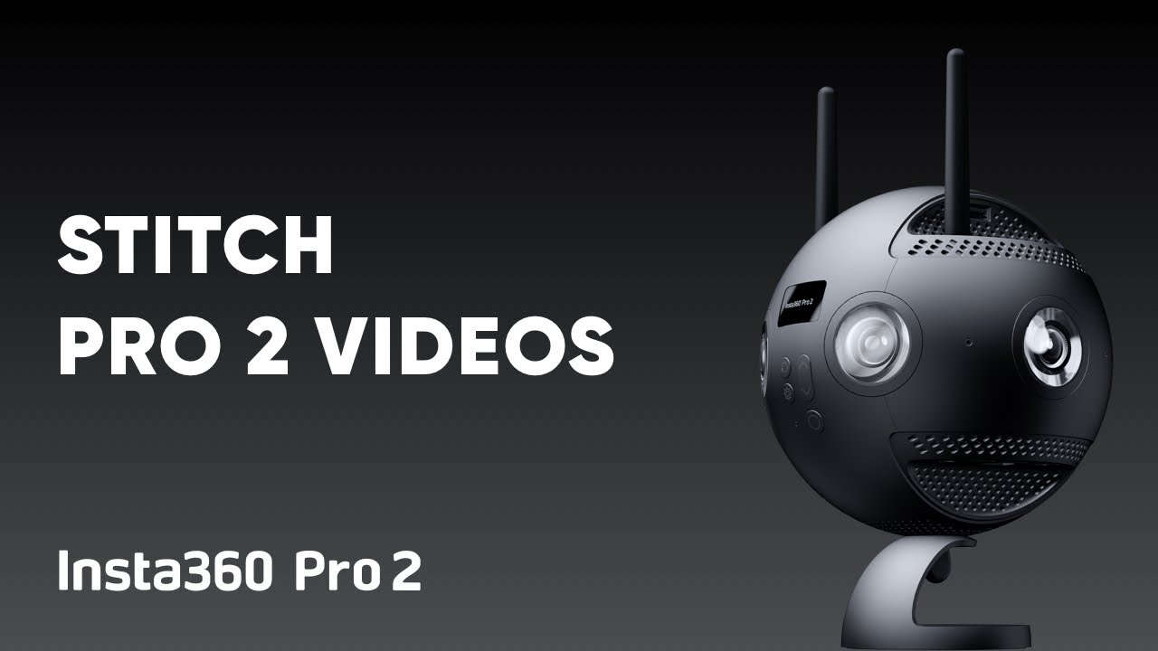 Учебное пособие по Insta360 Pro 2 – Сшивание 360-градусных видео в Stitcher