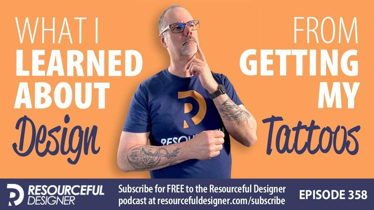 What Getting Tattooed Taught Me About Graphic Design - RD358