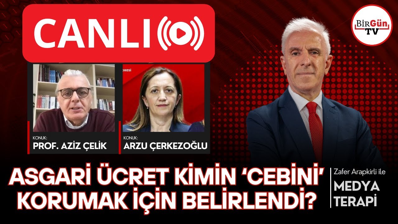#CANLI I Asgari &uuml;cret kimin 'cebini' korumak i&ccedil;in belirlendi? Medyaterapi 24.12.2025