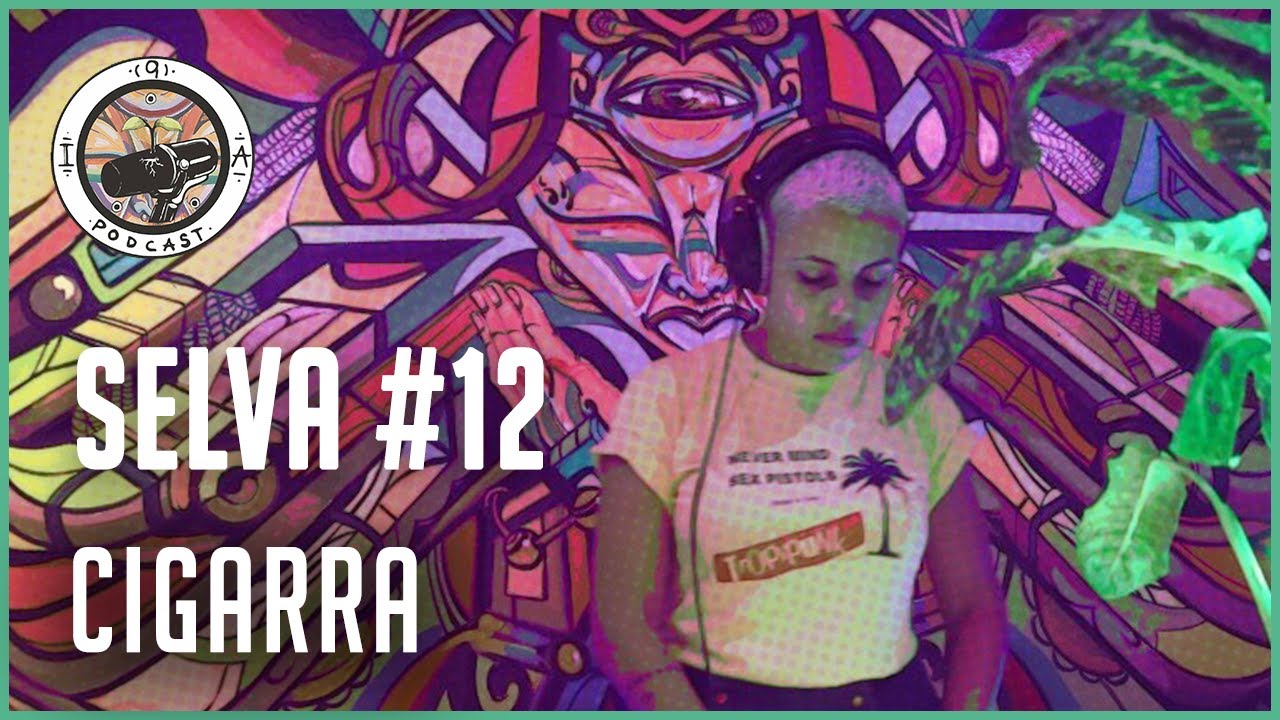 i9a Podcast | SELVA com Cigarra (2020)