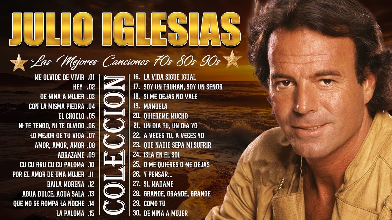 Julio Iglesias Grandes Exitos - Letra Supa Romantica - Las Mejores Canciones De Julio Iglesias
