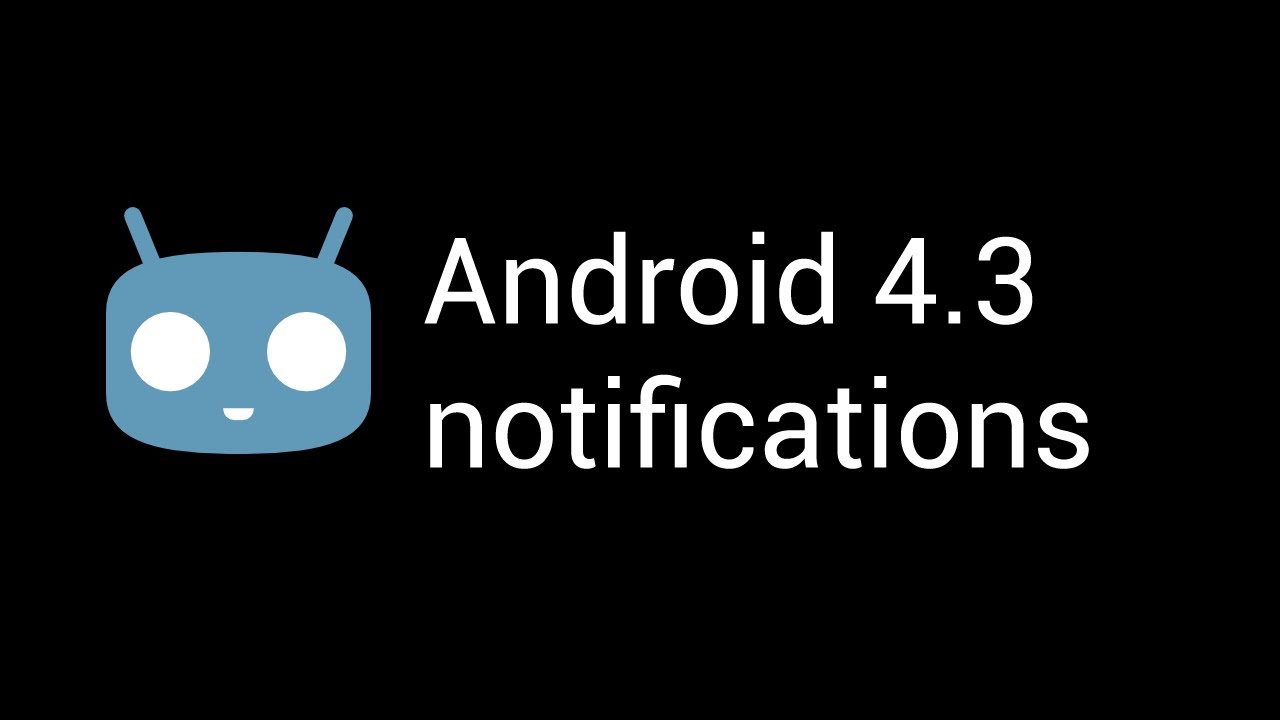 Android Jellybean (Cyanogenmod 10.2) notification sounds