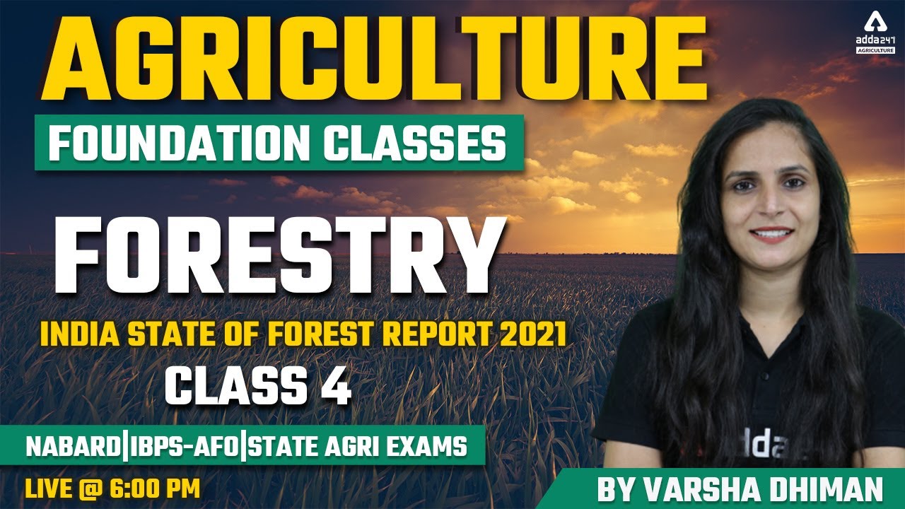 Forestry Course | Indian State of Forest Report 2021 | For all Competitive Exams | Lecture #4