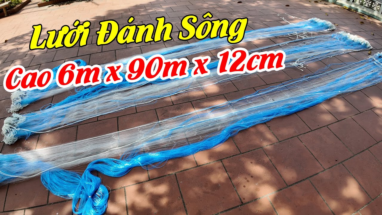 Lưới Đánh Sông | Cao 6m x 90m x 12cm Sợi 25 Phao Quả Bàng Dường Dù To #1tr7 || luoi danh ca a trung