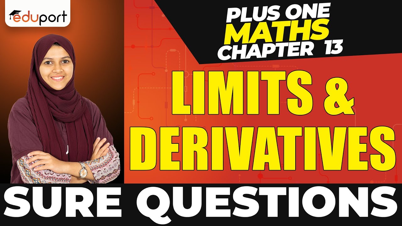 Plus One Maths Chapter 13 | Limits & Derivatives | Sure Questions