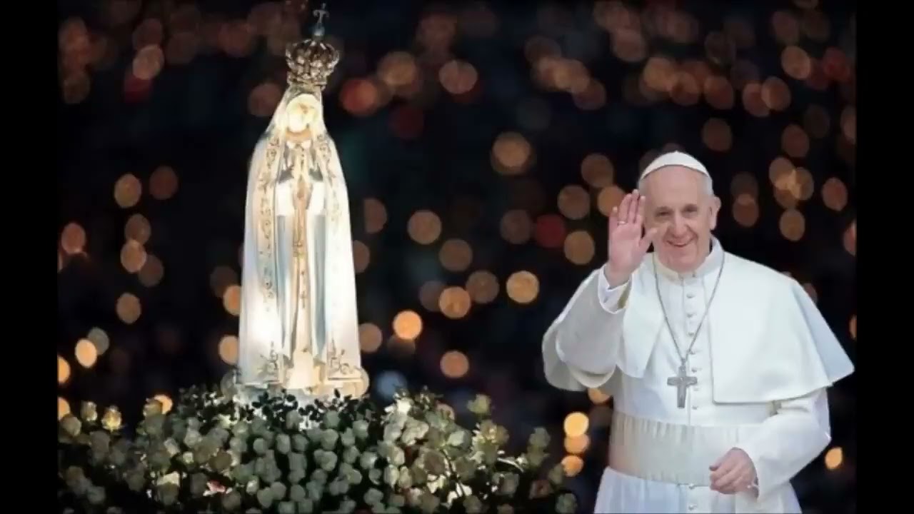 Oração do Papa Francisco a Nossa Senhora de Fátima