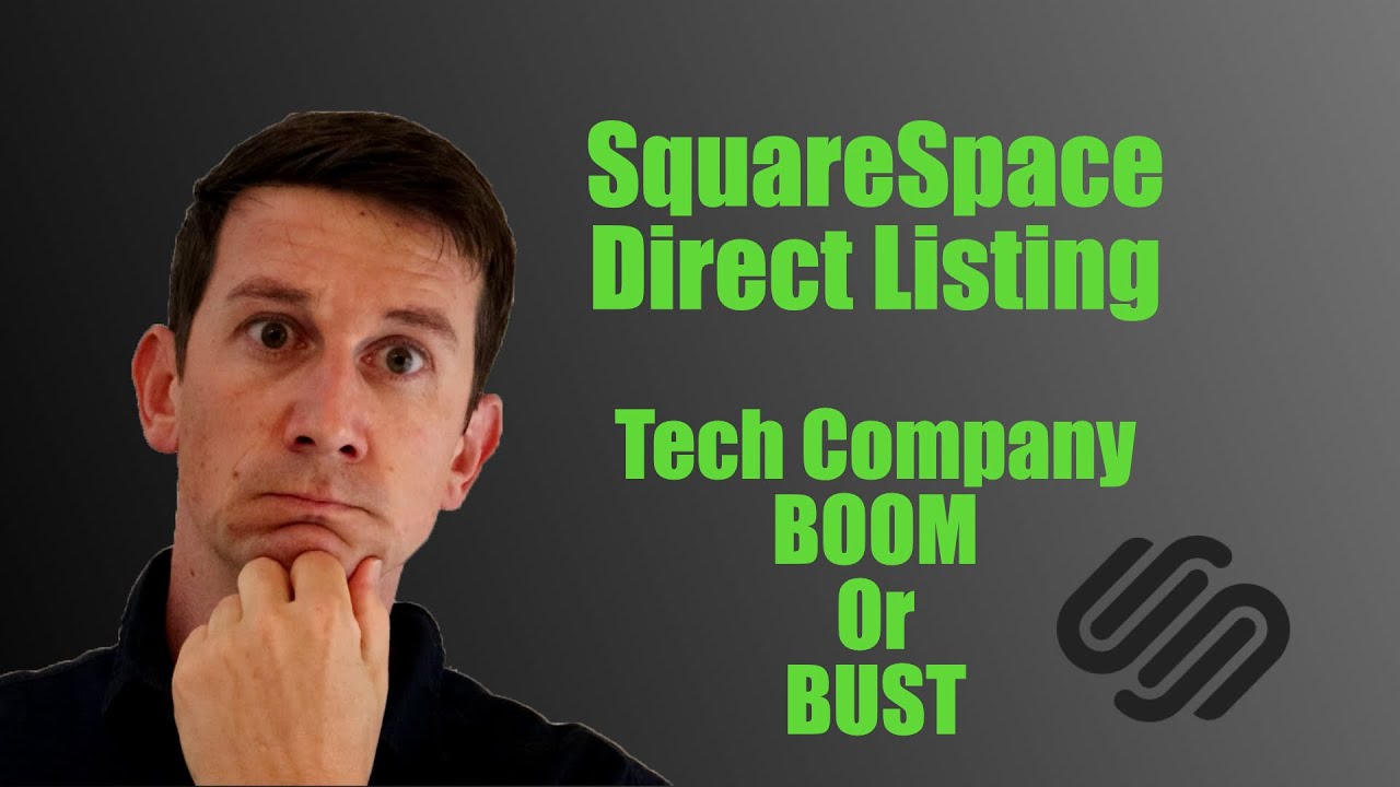 SquareSpace Direct Listing - Boom or Bust?!