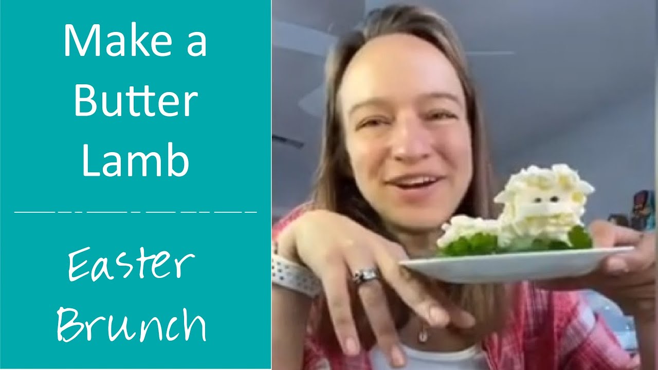 Create a Butter Lamb for Easter Sunday Brunch