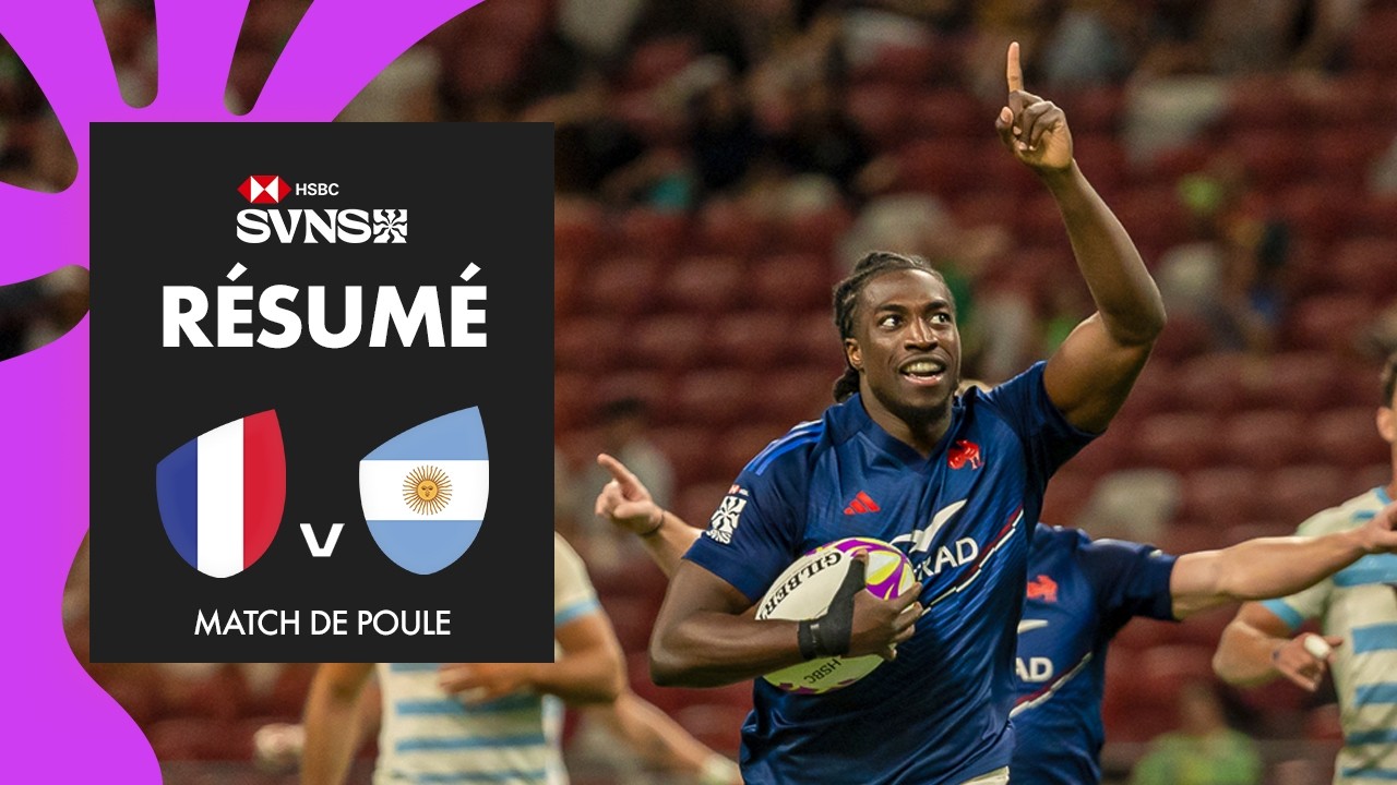 Un sans-faute pour les Bleus ? 👀 | France vs Argentine | HSBC SVNS Singapore