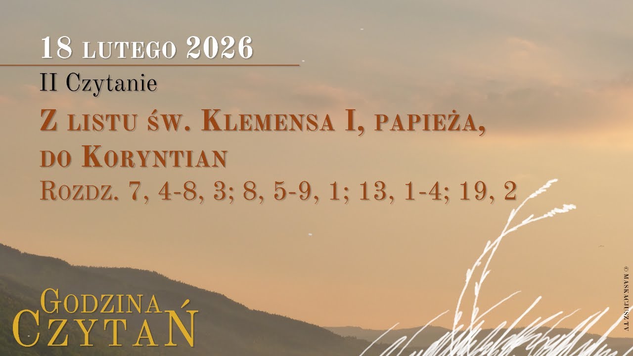 #GodzinaCzytań | II Czytanie | 18 lutego 2026 | Środa Popielcowa