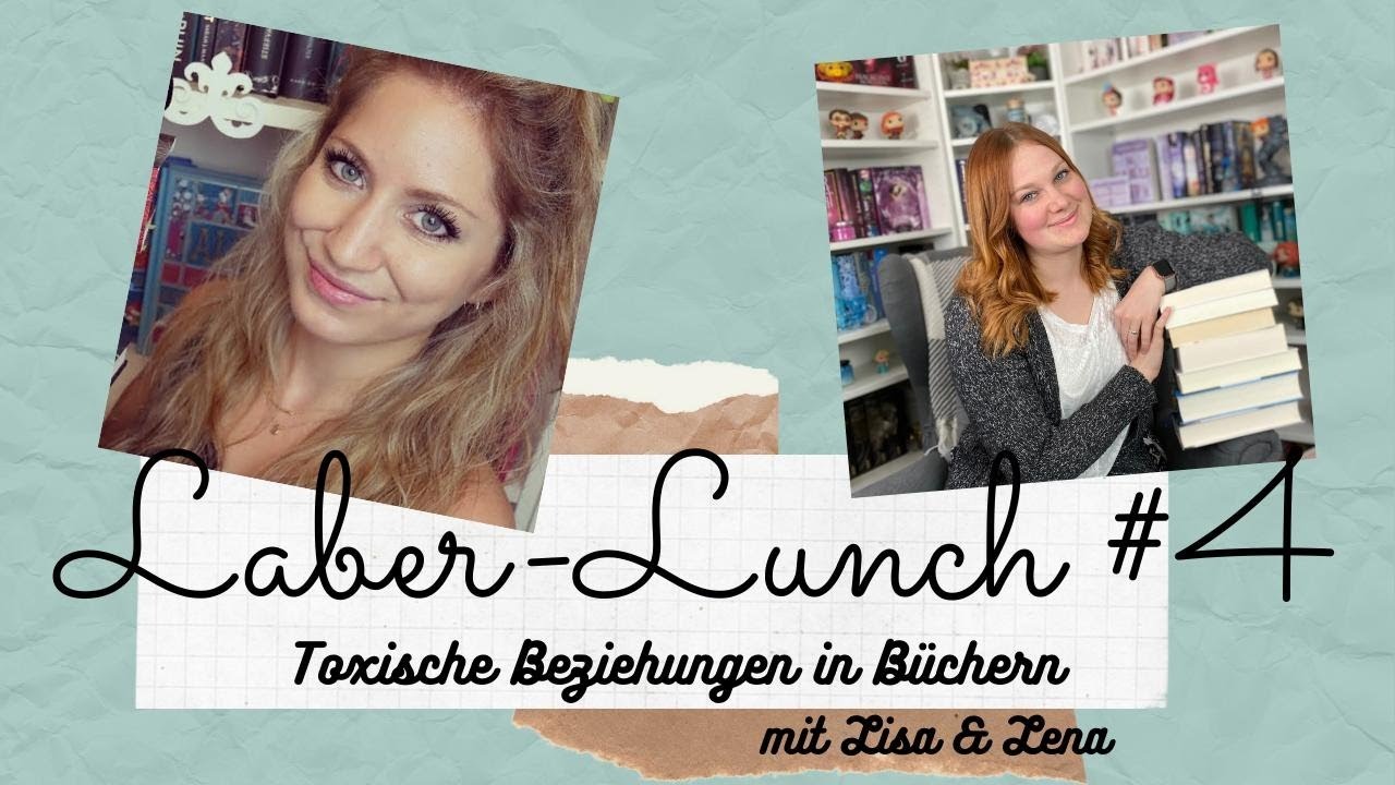 Toxische Beziehungen in Büchern - Laber-Lunch mit Lisa von rubyredbooks