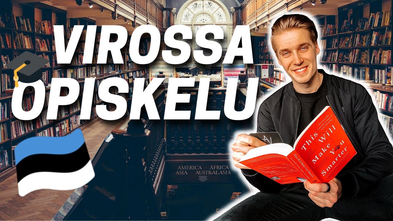 Virossa opiskeleminen: hakuprosessi, lukukausimaksut, opintotuki ja opiskelijaelämä