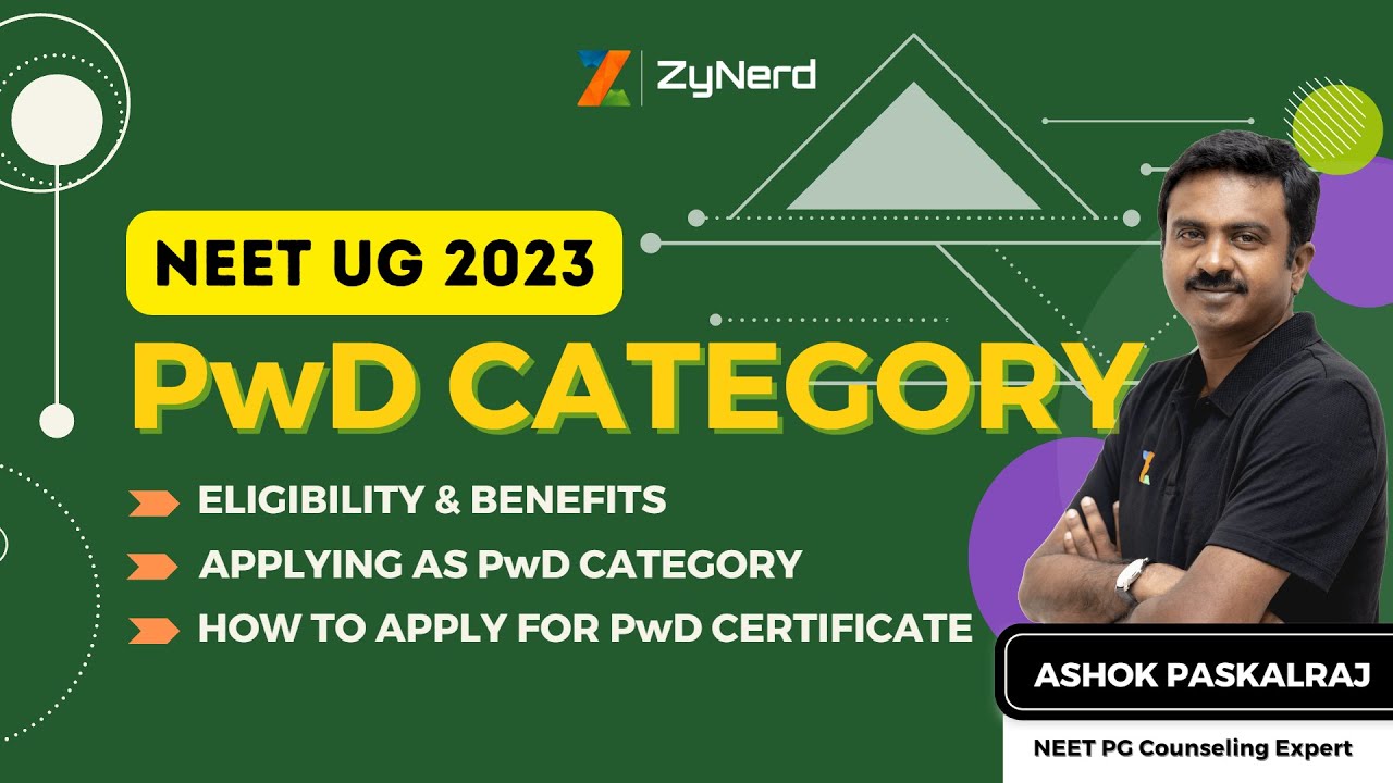 NEET UG 2023 - PwD Candidates - Eligibility Criteria, Benefits, and How to Apply for the Certificate