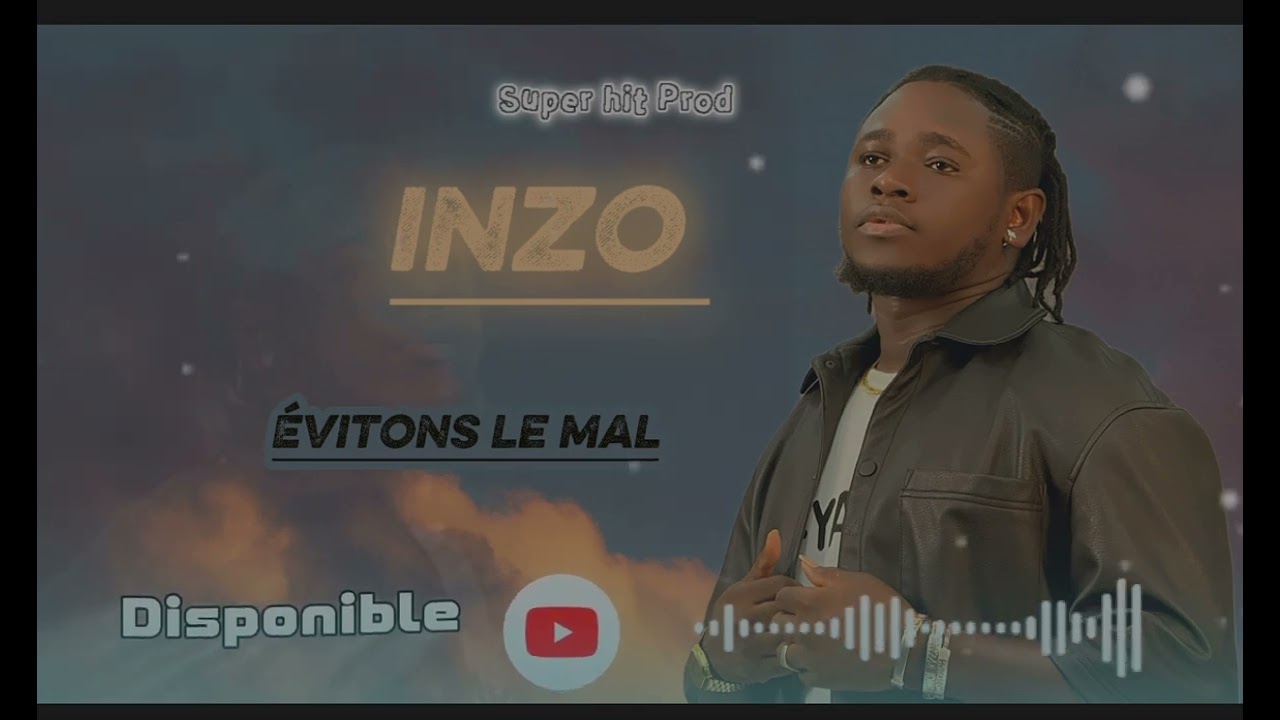 InZo_Evitons le Mal_2025 (audio officiel)