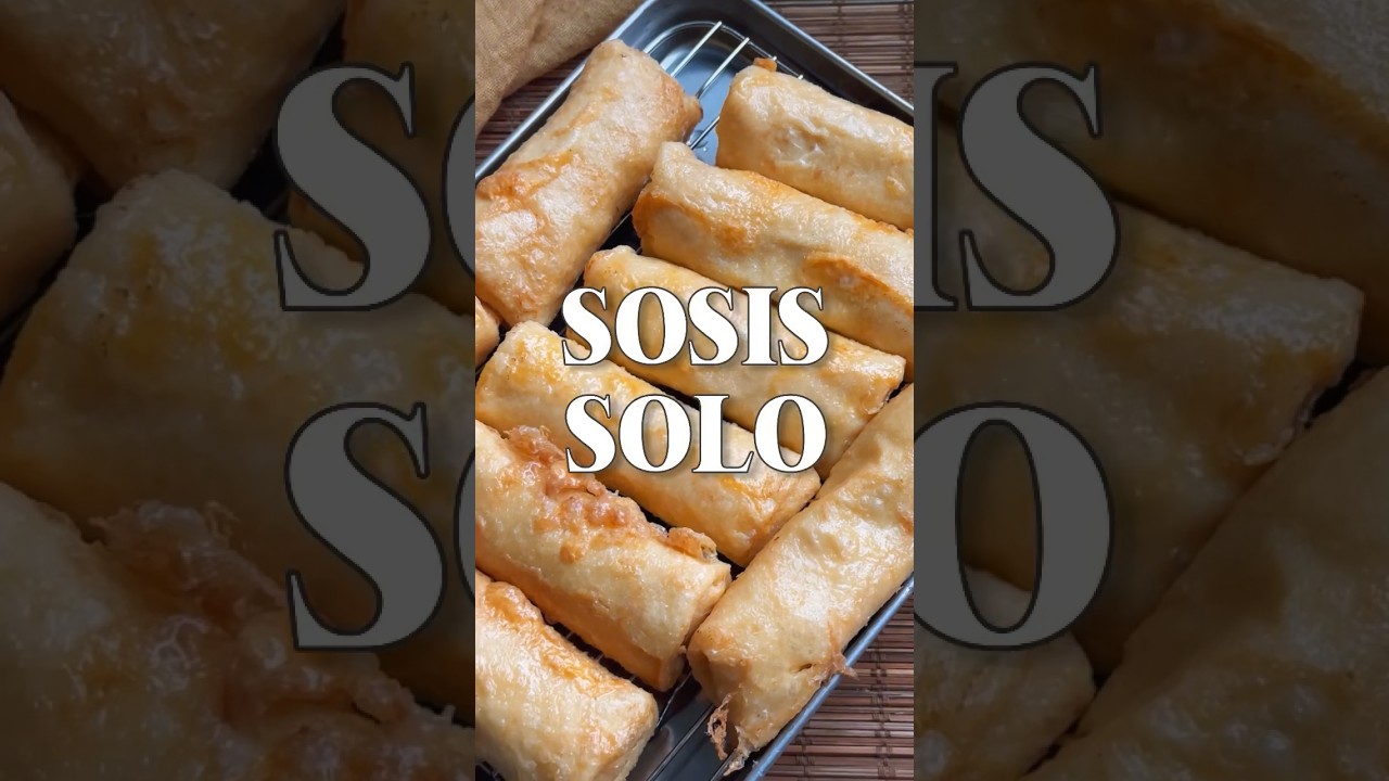 Mari Kita Buat "Sosis Solo"✨ 