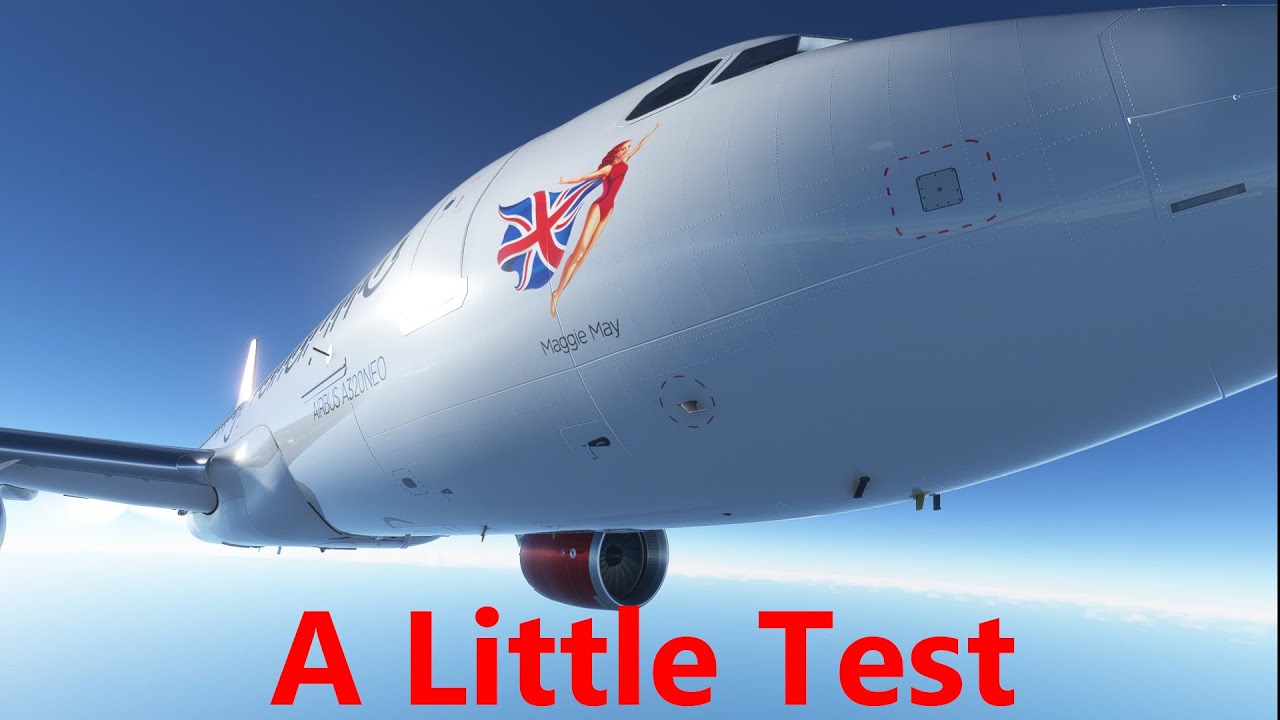 A Little Test - Microsoft Flight Simulator 2020