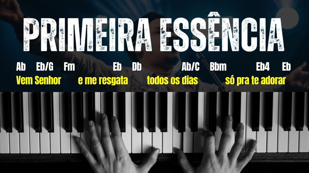 Primeira Essência - Felipe Rodrigues - Aula de Teclado
