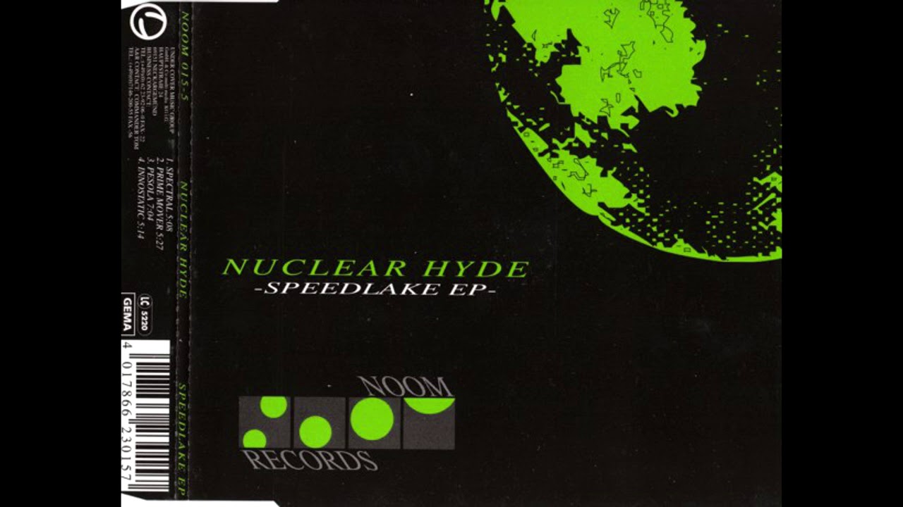 Nuclear Hyde - Speedlake EP (Acid, Hard Trance/Germany/1995) [Full Album]