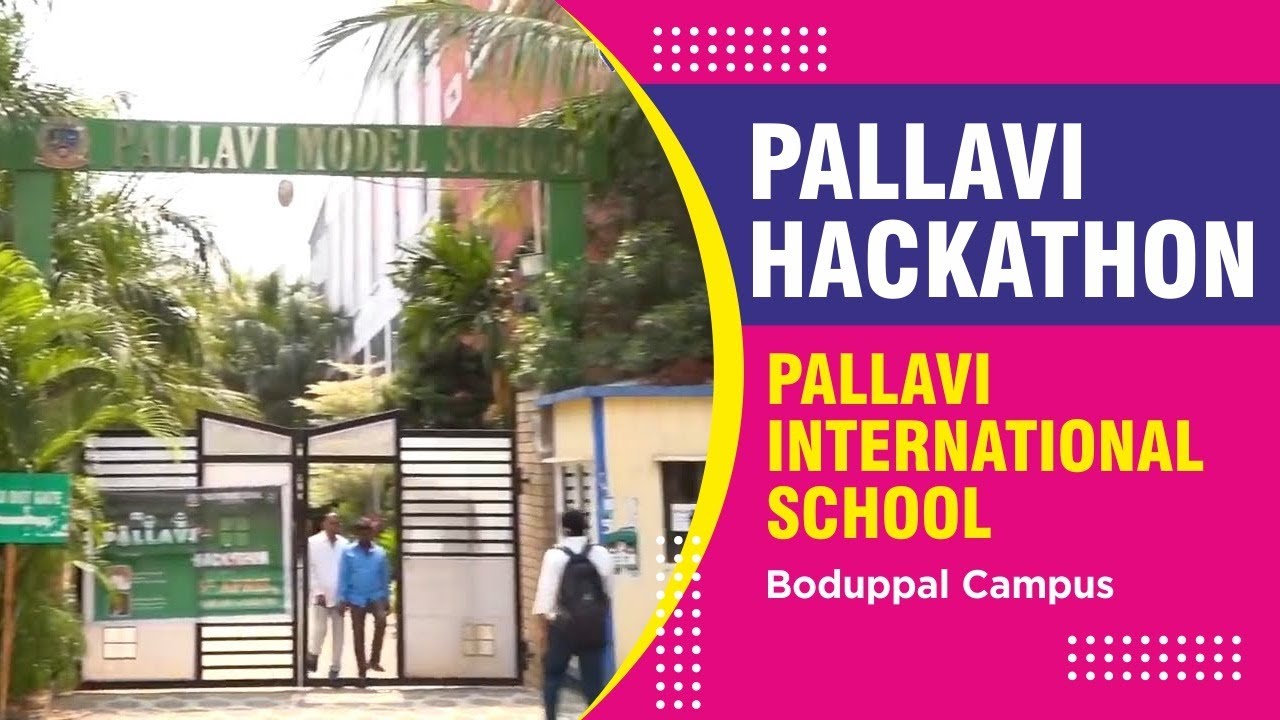Pallavi International School Actively Participated in Hackathon@ Boduppal Campus       |Zone adds|