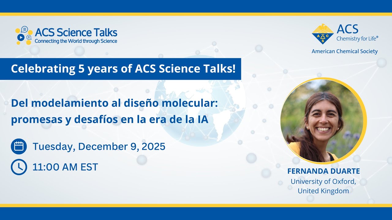 Science Talks Lecture 186:  Del modelamiento al diseño molecular